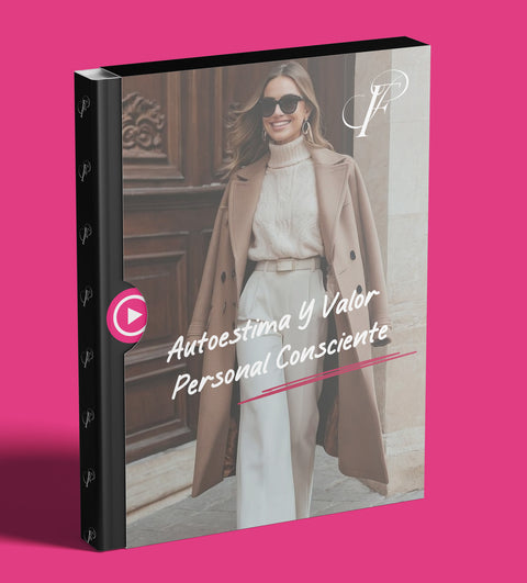 Autoestima y Valor Personal Consciente