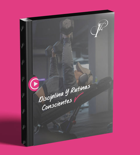 Disciplina y Rutinas Conscientes